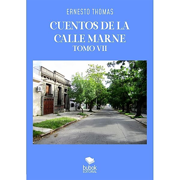 Cuentos de la calle Marne - Tomo VII, Ernesto Thomas