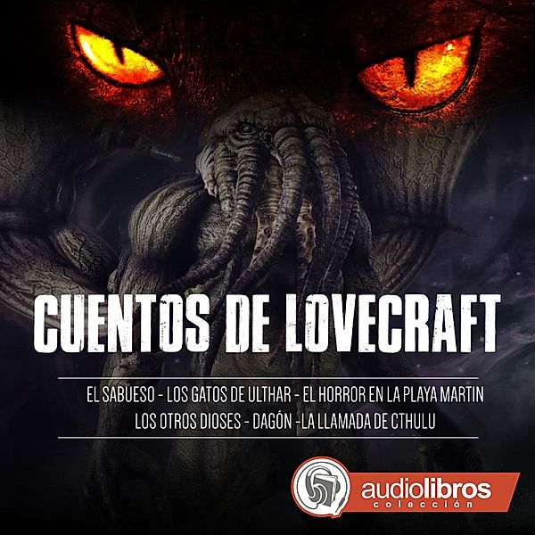 Cuentos de Lovecraft, Howard Phillips Lovecraft