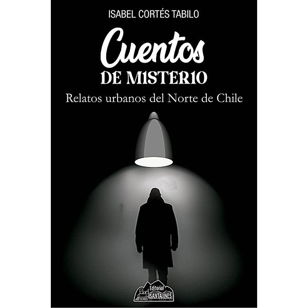 Cuentos de misterio, Isabel Cortés Tabilo