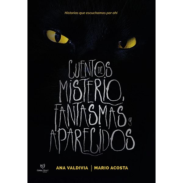 Cuentos de misterio, fantasmas y aparecidos, Ana Myriam Valdivia Agusti