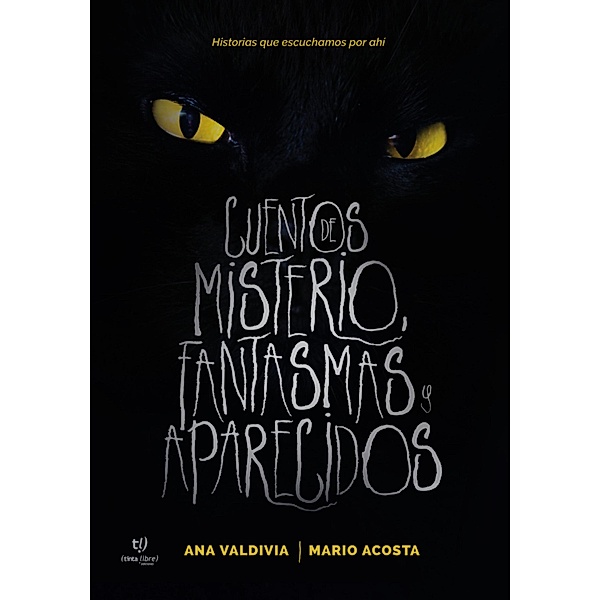 Cuentos de misterio, fantasmas y aparecidos, Ana Myriam Valdivia Agusti