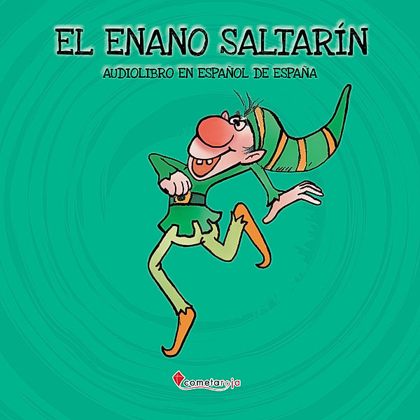 Cuentos de siempre - El enano saltarín, Esther Sarfatti