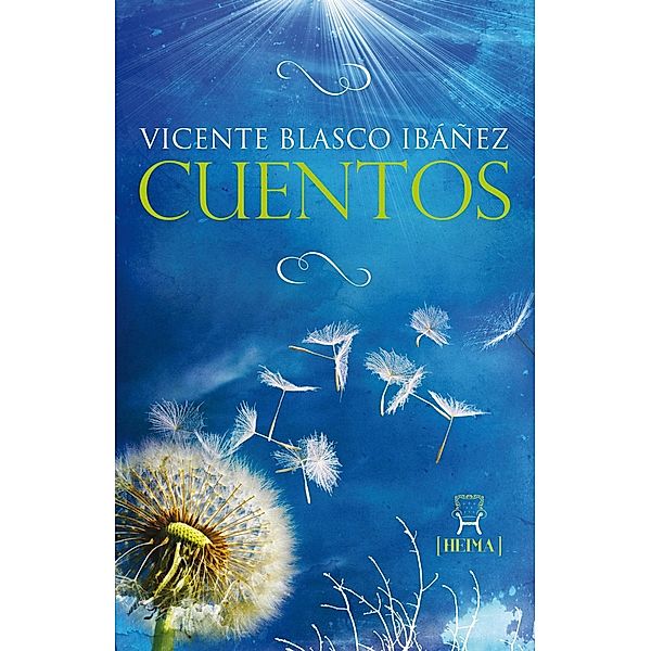 Cuentos de Vicente Blasco Ibáñez, Vicente Blasco Ibáñez