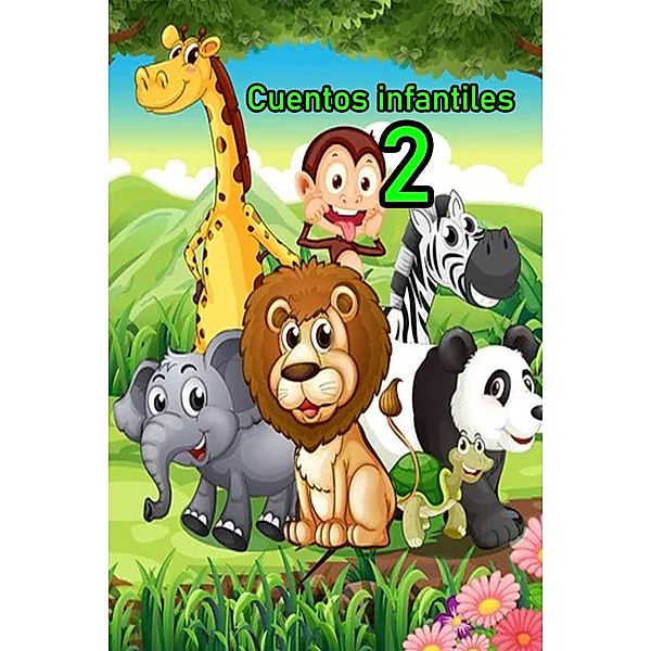 Cuentos infantiles 2, Ubaldo Sánchez Gutiérrez