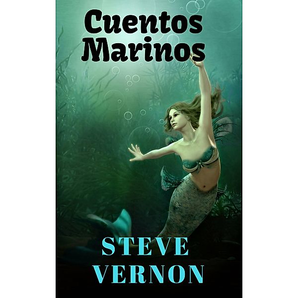 Cuentos Marinos / Babelcube Inc., Steve Vernon