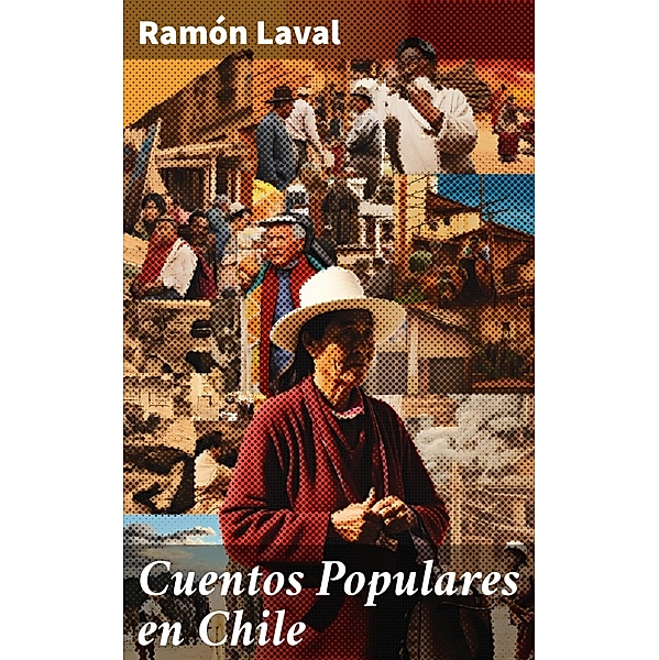 Cuentos Populares en Chile, Ramón Laval