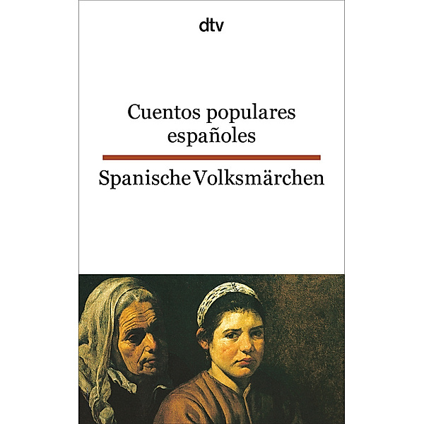 Cuentos populares españoles. Spanische Volksmärchen