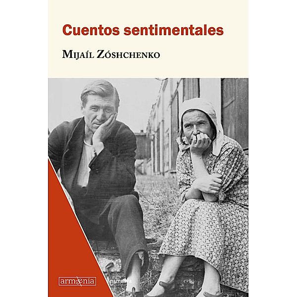Cuentos sentimentales / Narrativa Bd.24, Mijáil Zóshchenko