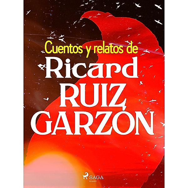Cuentos y relatos de Ricard Ruiz Garzón, Ricard Ruiz Garzón