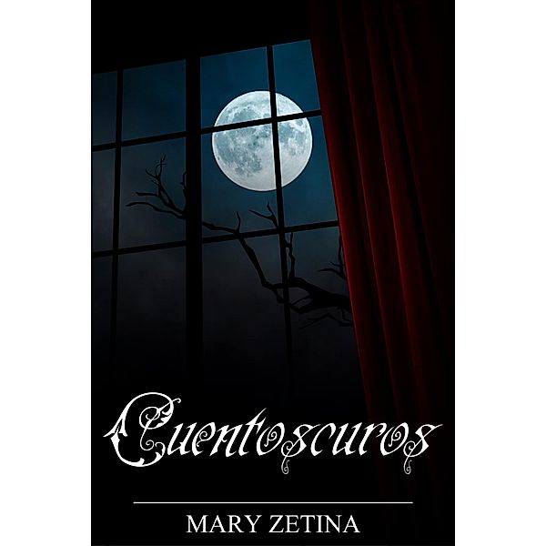 Cuentoscuros, Mary Zetina