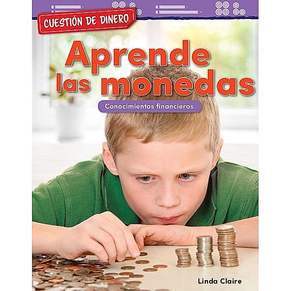 Cuestion de dinero / Teacher Created Materials, Linda Claire