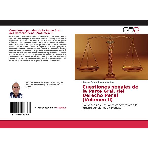 Cuestiones penales de la Parte Gral. del Derecho Penal (Volumen II), Gerardo Antonio Gamarra de Baya