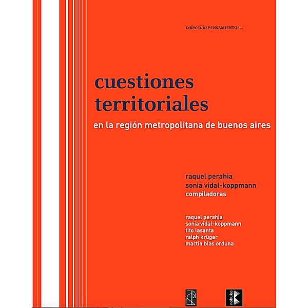 Cuestiones territoriales, Sonia Vidal-Koppmann, Raquel Perahia