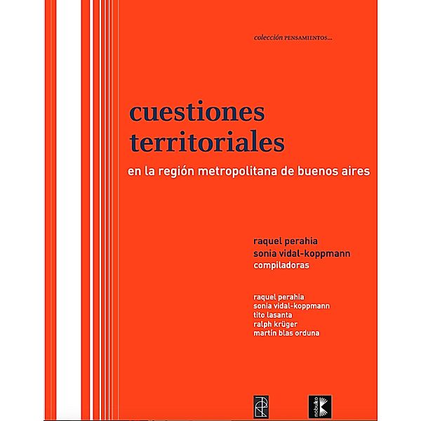 Cuestiones territoriales, Sonia Vidal-Koppmann, Raquel Perahia