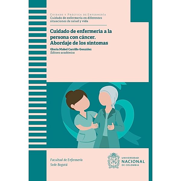 Cuidado de enfermería a la persona con cáncer: abordaje de los síntomas