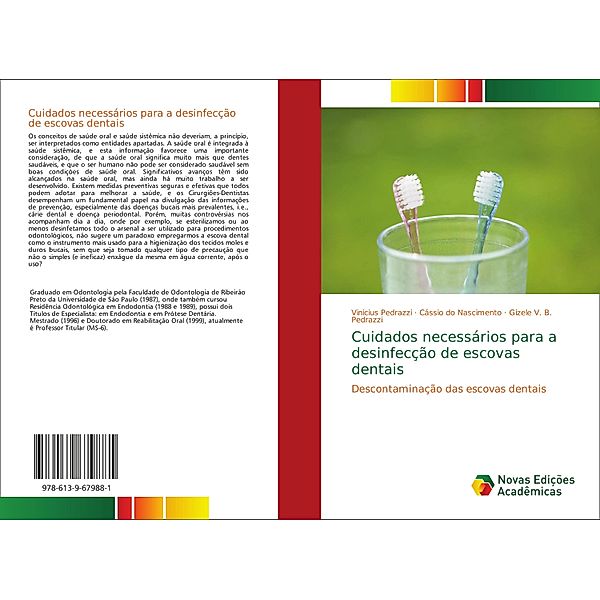 Cuidados necessários para a desinfecção de escovas dentais, Vinicius Pedrazzi, Cássio do Nascimento, Gizele V. B. Pedrazzi