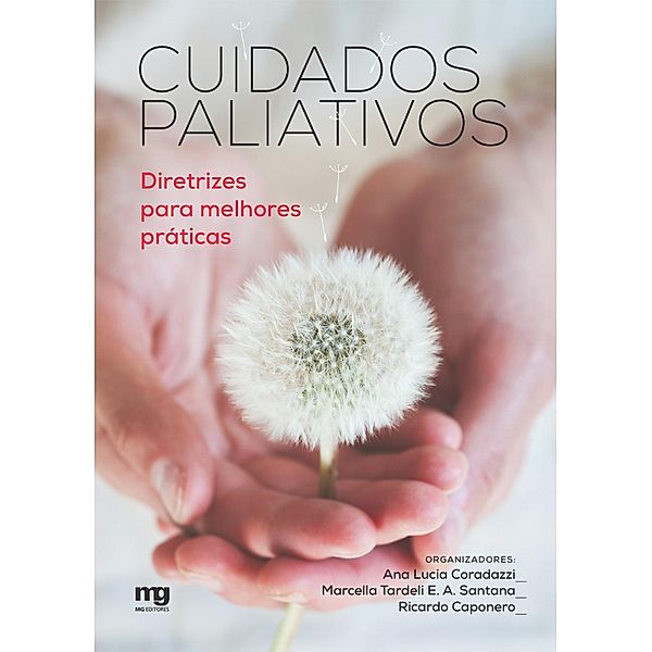 Cuidados paliativos, Ana Lucia Coradazzi, Marcella Tardeli E. A. Santana, Ricardo Caponero