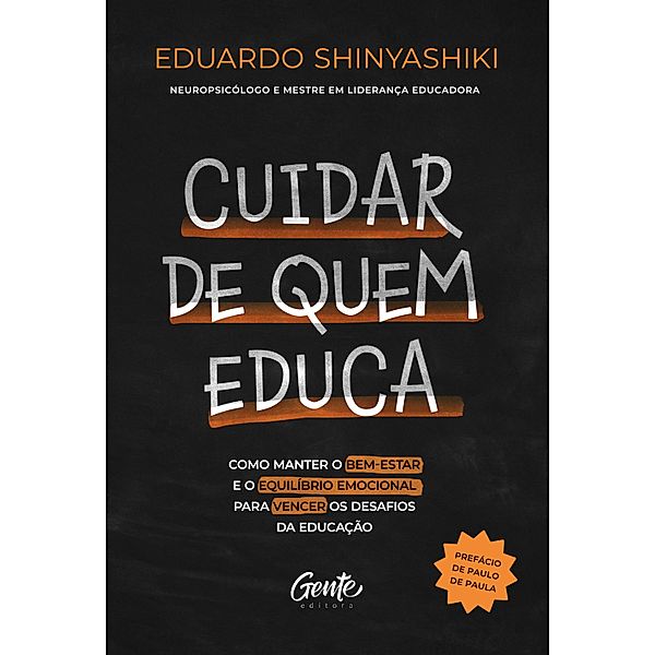 Cuidar de quem educa, Eduardo Shinyashiki