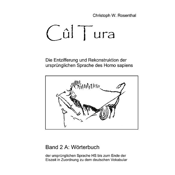 Cûl Tura, Christoph W. Rosenthal