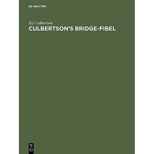 Culbertson's Bridge-Fibel, Ely Culbertson