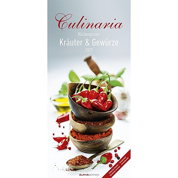 Culinaria Küchenplaner Kräuter & Gewürze 2019, ALPHA EDITION