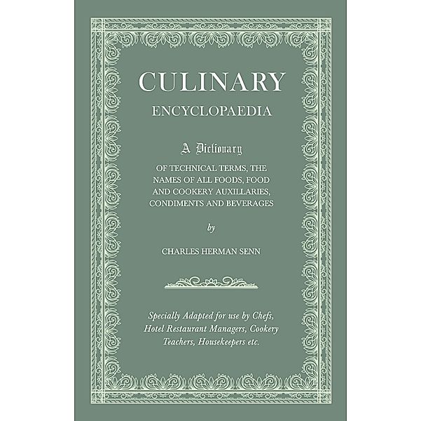Culinary Encyclopaedia, Charles Herman Senn