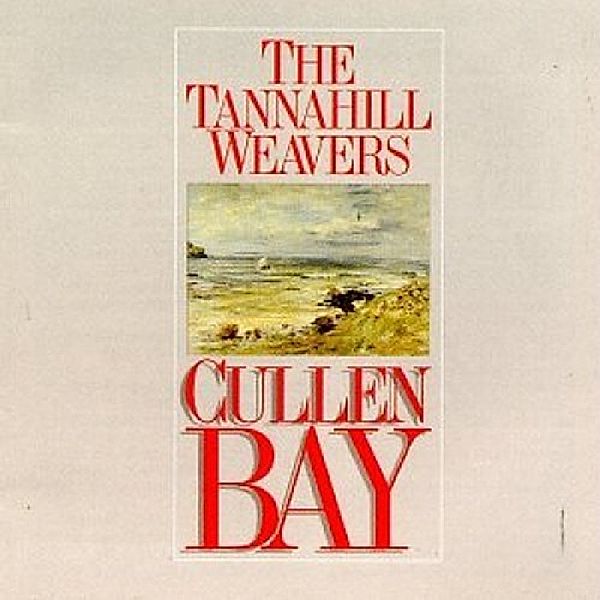 Cullen Bay, Tannahill Weavers