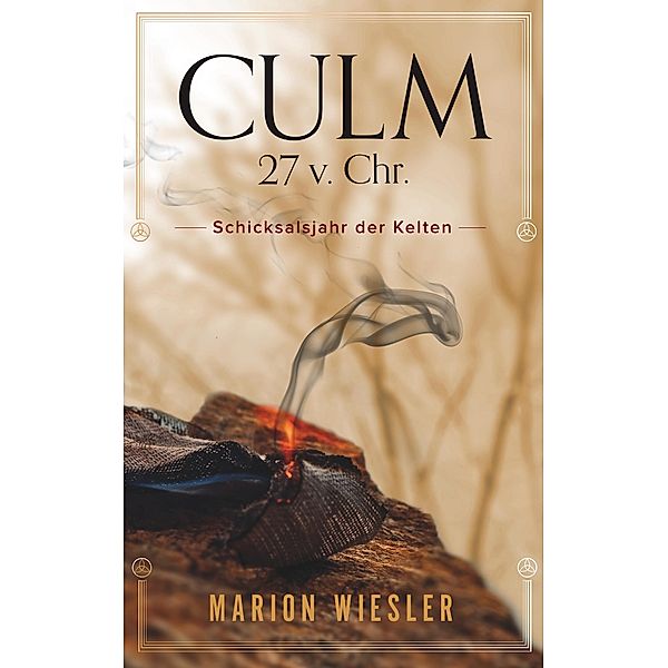 Culm 27 v. Chr., Marion Wiesler