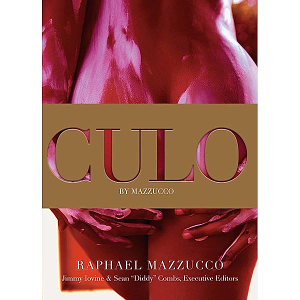 Culo by Mazzucco, Raphael Mazzucco