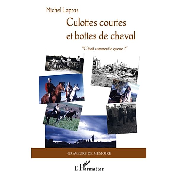 Culottes courtes et bottes de cheval., Michel Lapras Michel Lapras