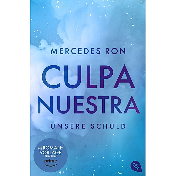Culpa Nuestra - Unsere Schuld / Culpable Bd.3, Mercedes Ron