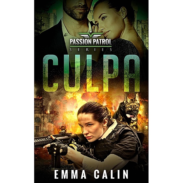 Culpa (Série de Patrulhas Passionais, #1) / Série de Patrulhas Passionais, Emma Calin