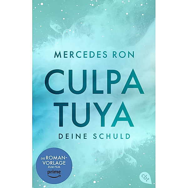 Culpa Tuya - Deine Schuld / Culpable Bd.2, Mercedes Ron