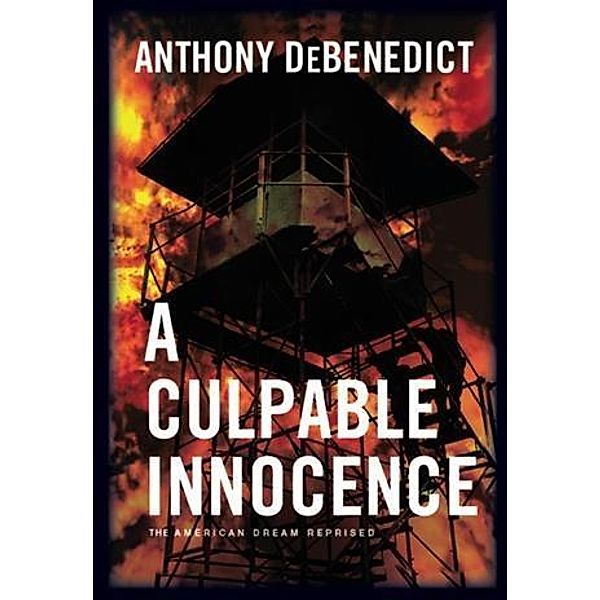 Culpable Innocence, Anthony De Benedict