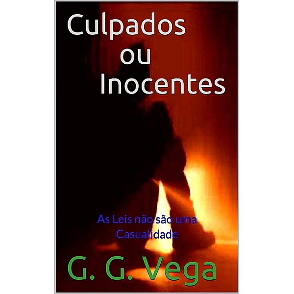 Culpados ou Inocentes, G. G. Vega
