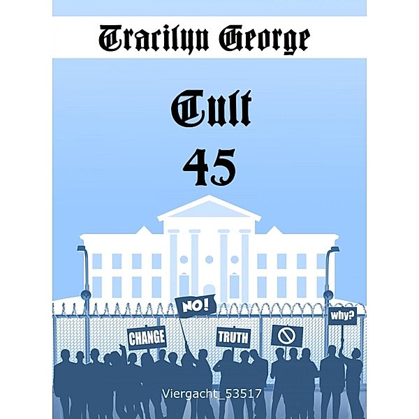 Cult 45, Tracilyn George