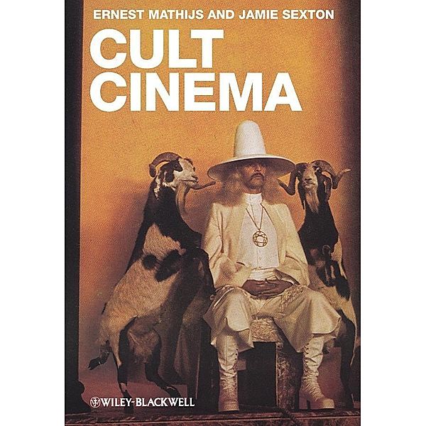 Cult Cinema, Ernest Mathijs, Jamie Sexton