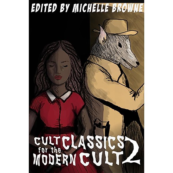 Cult Classics for the Modern Cult 2 (Heartbreakers for the Modern Cult), Katie de Long, Lk Hatchett, Michelle Browne, Mags Carr, Nicolas Wilson, Tina Traverse, Rachel Savage, Stacey Koshynsky, Virginia Carraway Stark, J. C. Eggleton