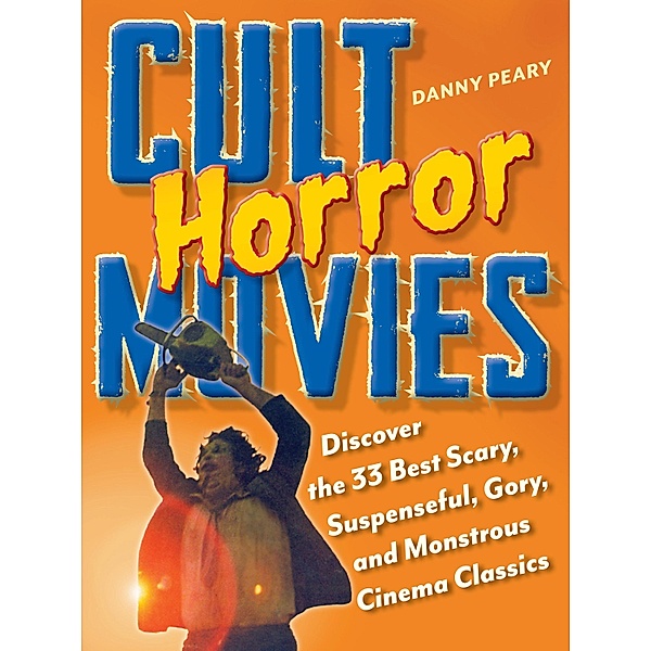 Cult Horror Movies / Cult Movies, Danny Peary