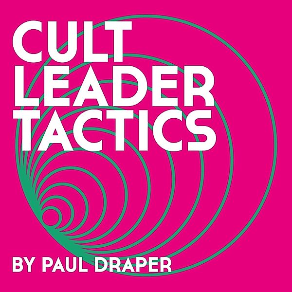 Cult Leader Tactics (Digipak), Paul Draper