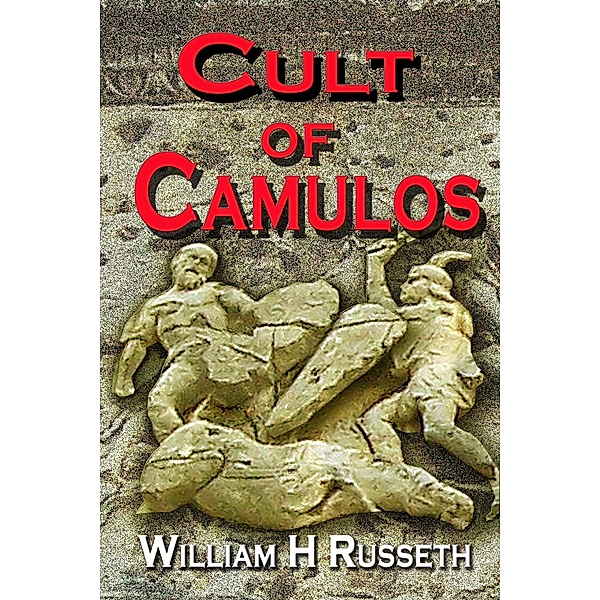 Cult of Camulos, William H. Russeth