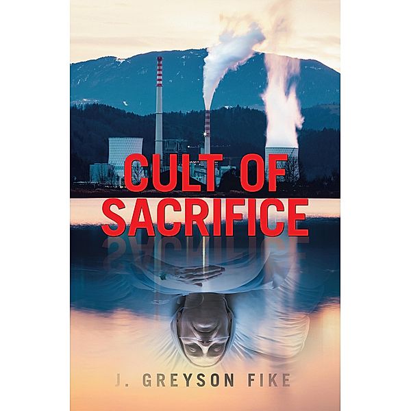 Cult of Sacrifice, J. Greyson Fike