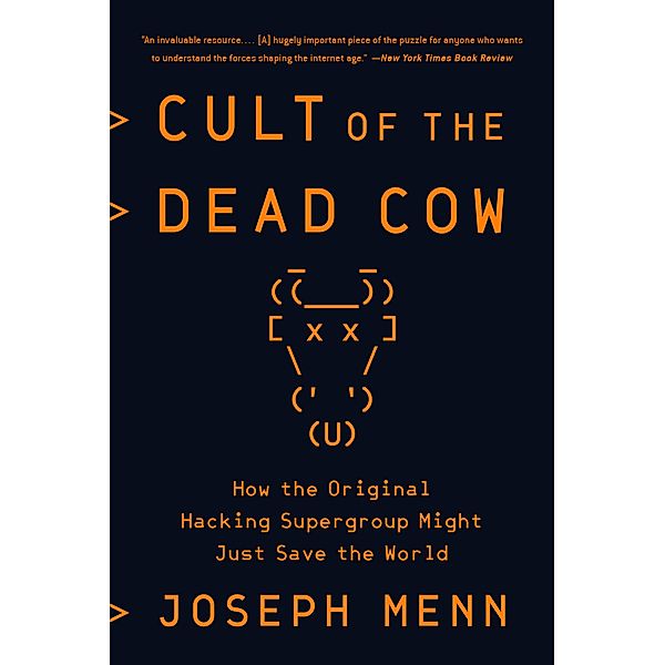 Cult of the Dead Cow, Joseph Menn