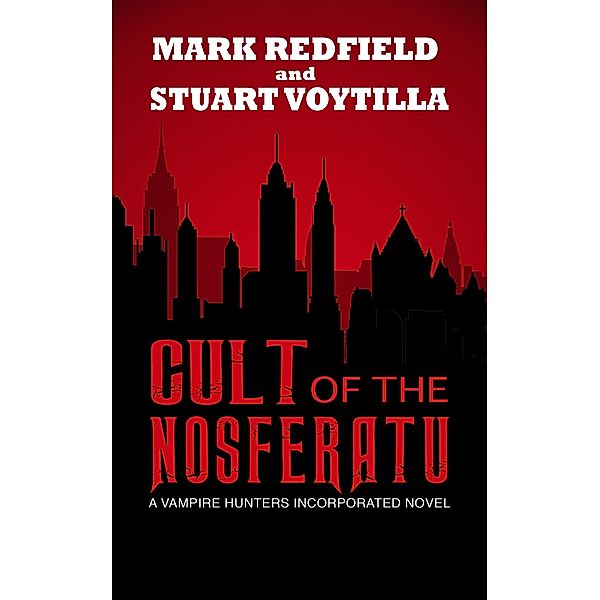Cult Of The Nosferatu, Mark Redfield, Stuart Voytilla