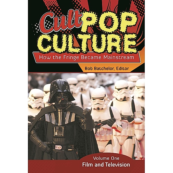 Cult Pop Culture, Bob Batchelor
