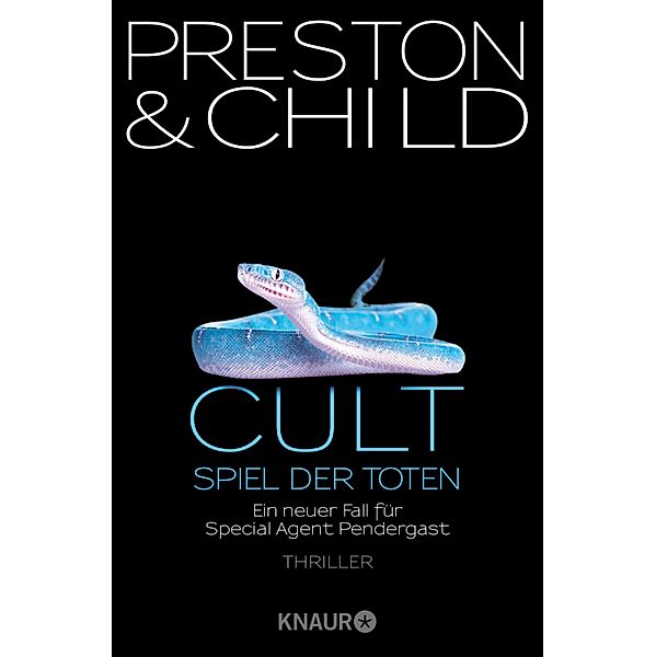 Cult - Spiel der Toten / Pendergast Bd.9, Douglas Preston, Lincoln Child