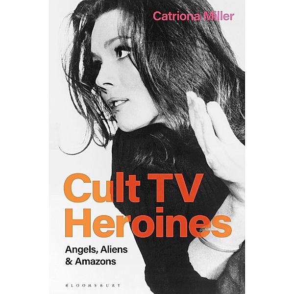 Cult TV Heroines, Catriona Miller