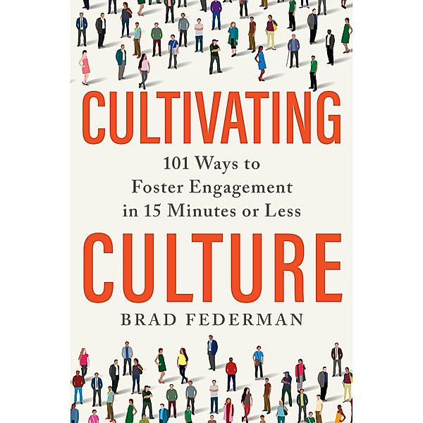 Cultivating Culture, Brad Federman