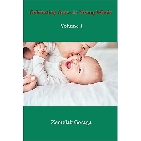 Cultivating Grace in Young Minds, Zemelak Goraga