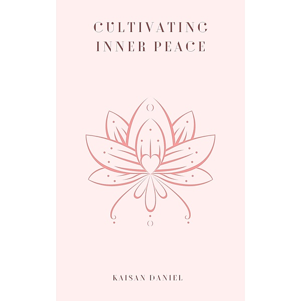 Cultivating Inner Peace, Kaisan Daniel